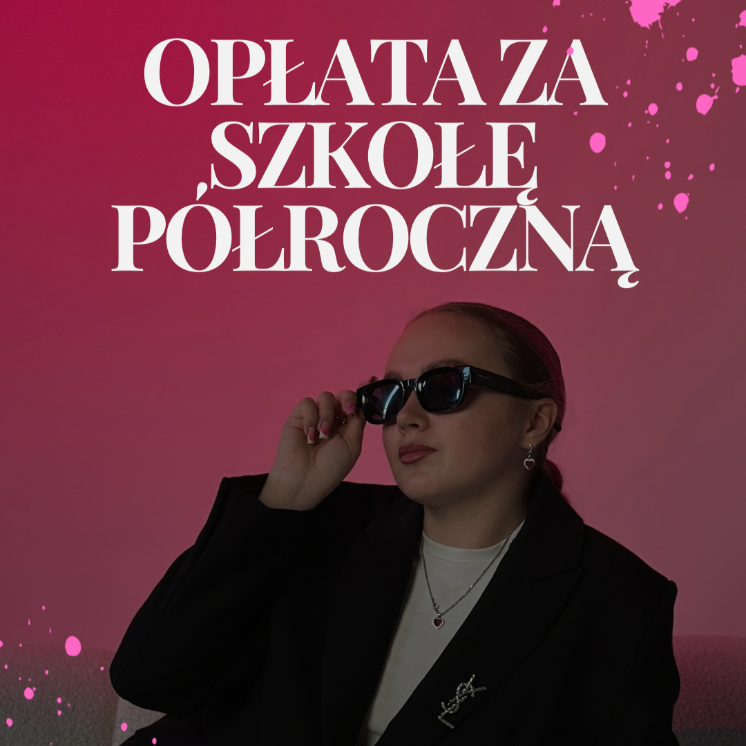 OPŁATA ZA SZKOŁĘ PÓŁROCZNĄ